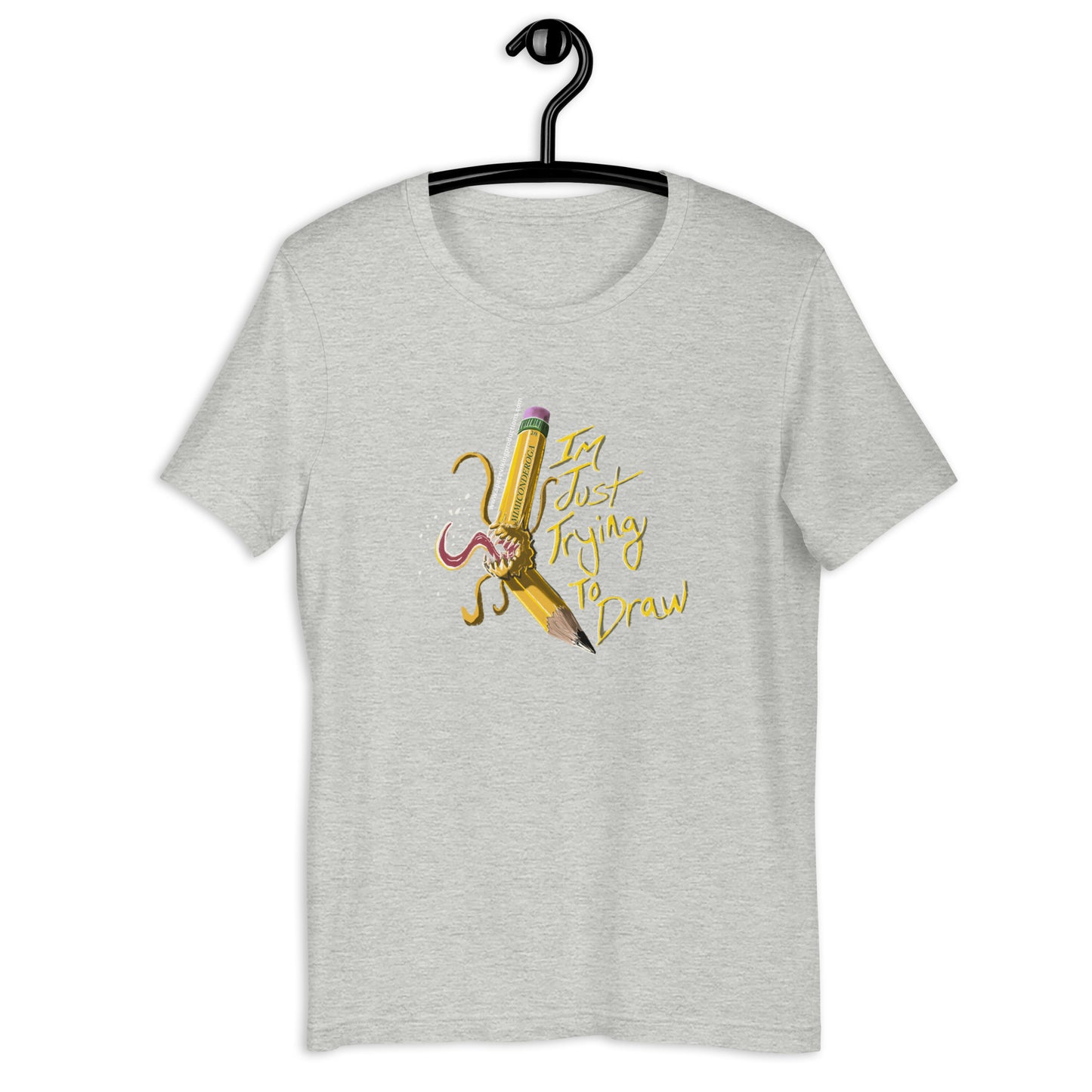 "Im just trying to draw!" T-Shirt