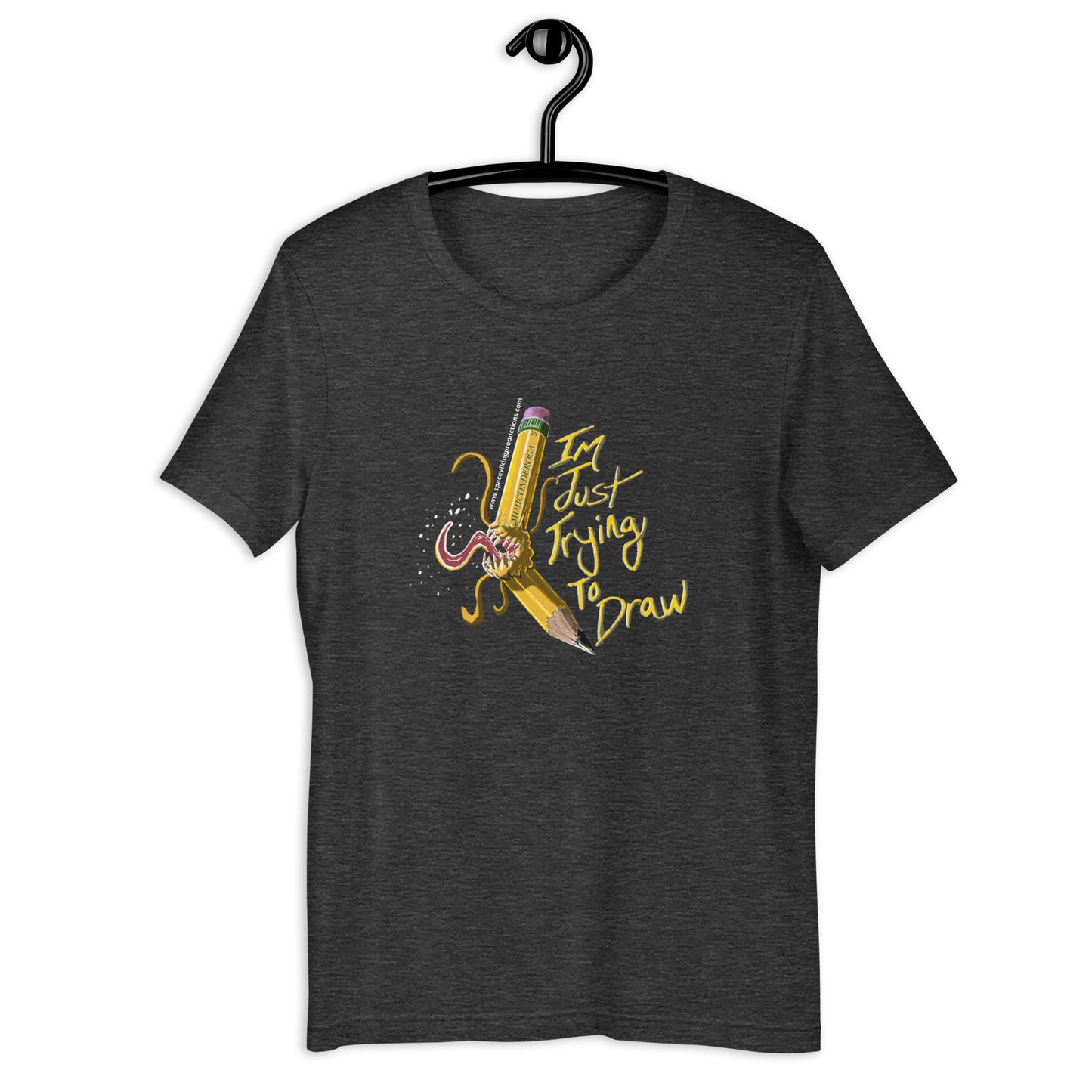 "Im just trying to draw!" T-Shirt