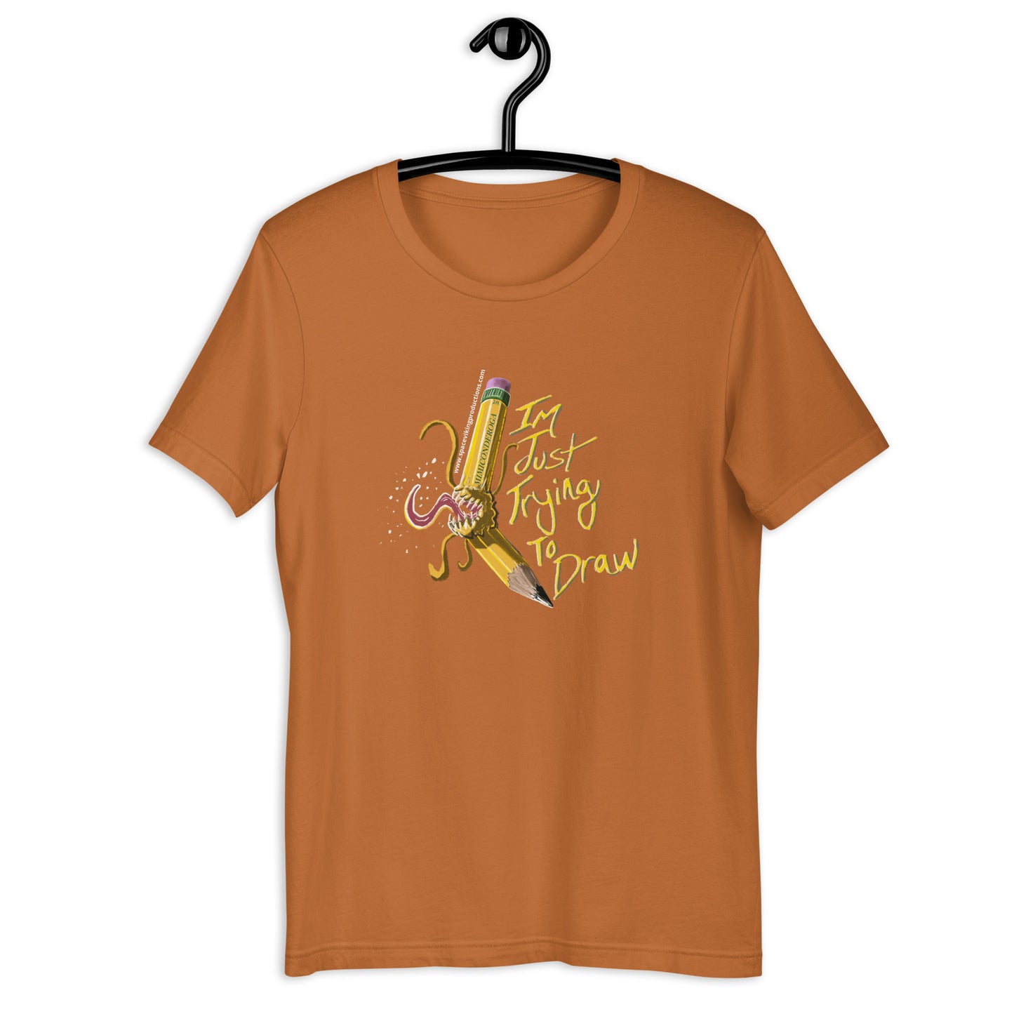 "Im just trying to draw!" T-Shirt